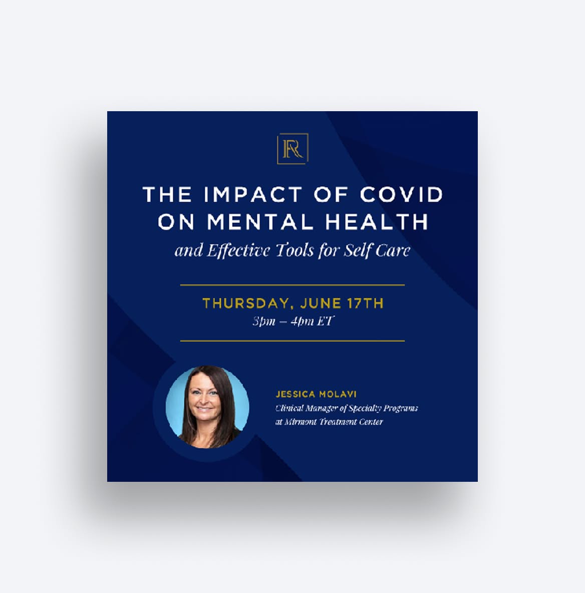 Dark blue flyer with text: "The Impact of COVID on Mental Health and Effective Tools for Self Care." Features a speaker photo, name, and event info.