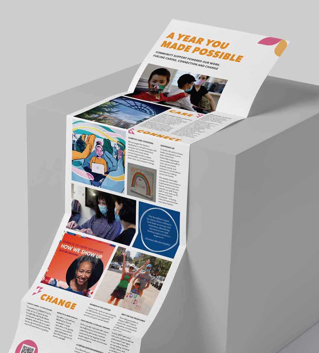Brookline-2021Interior The 2021 Brookline annual report unfolded with colorful images and text titled "A Year You Made Possible." It features people, community scenes, and themes of care, connection, and change.