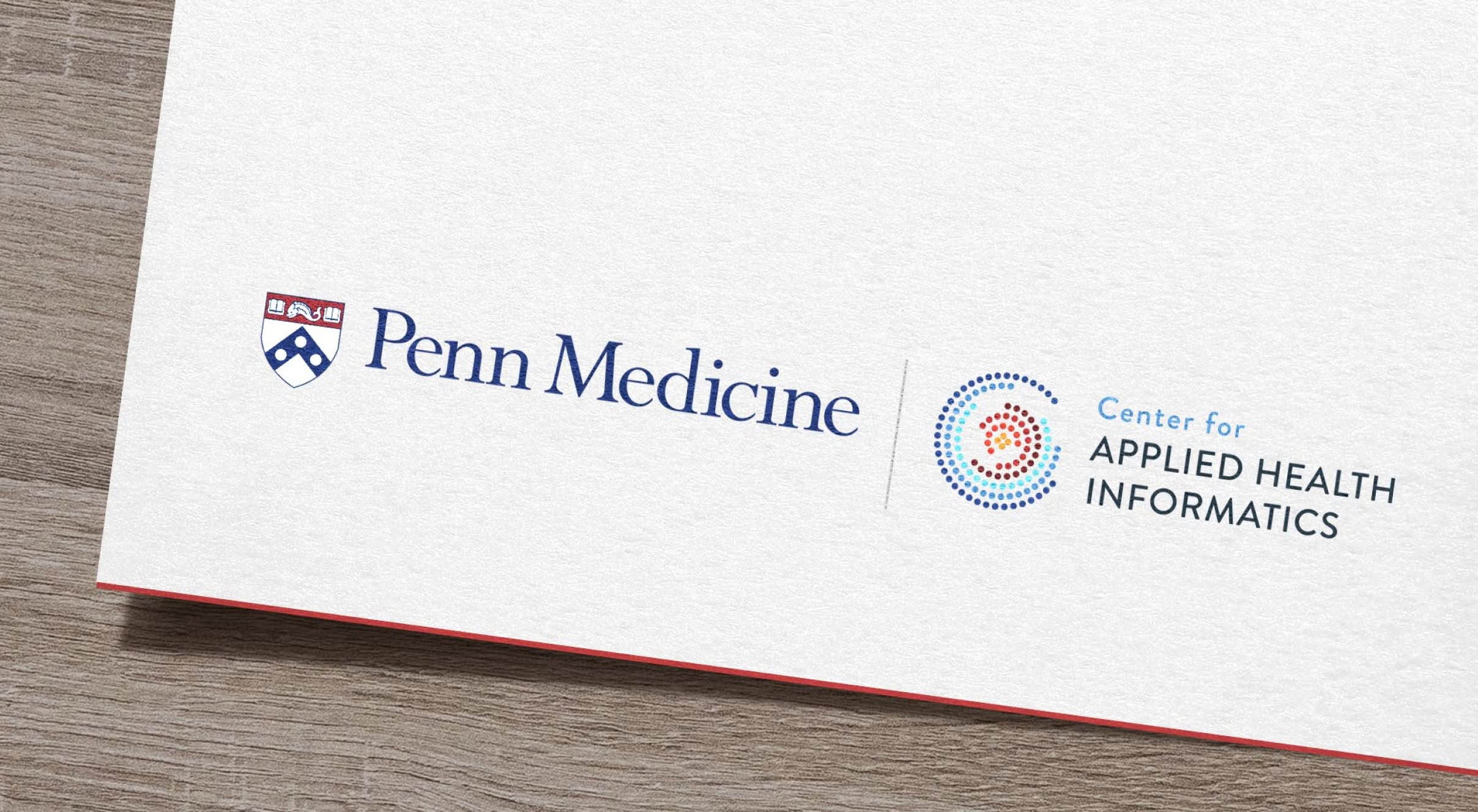 Penn Medicine and Center for Applied Health Informatics logos on a wood-textured background. The tone is professional and academic.